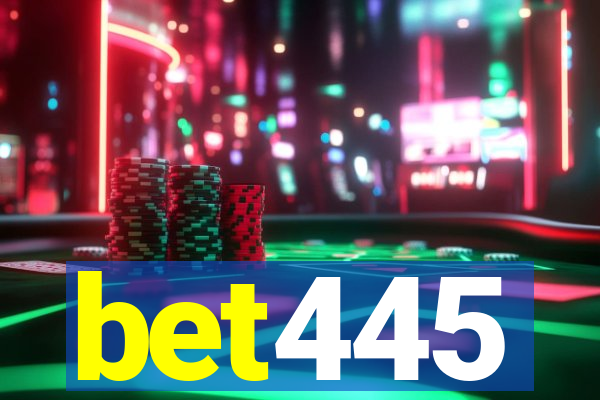 bet445