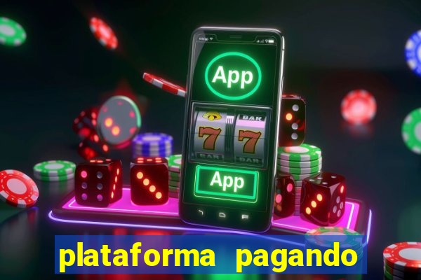 plataforma pagando no cadastro fortune tiger