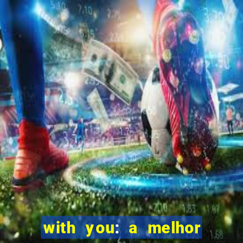 with you: a melhor amiga do quarterback pdf