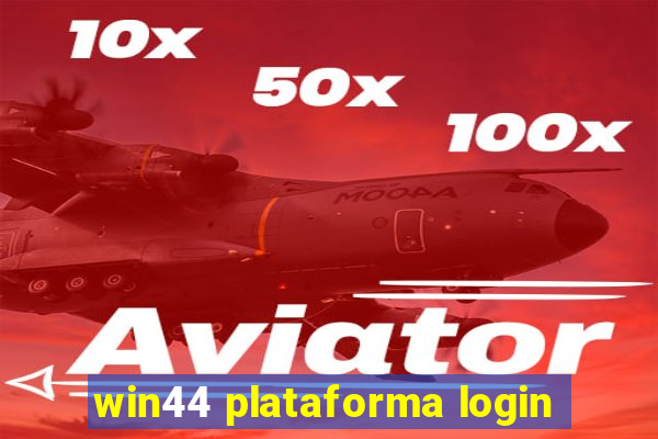 win44 plataforma login