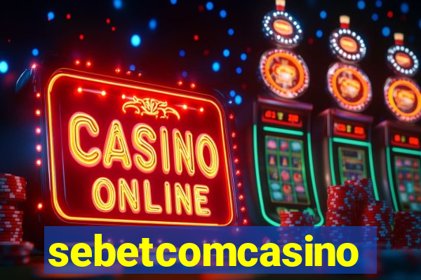 sebetcomcasino