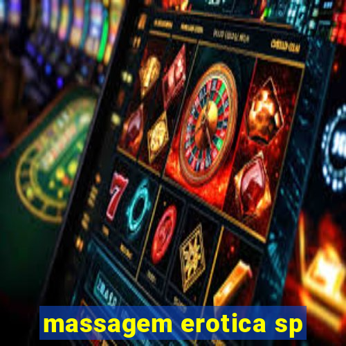 massagem erotica sp