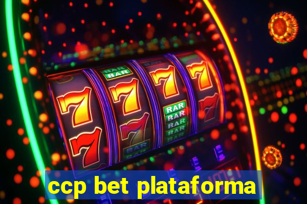 ccp bet plataforma