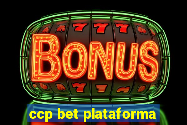 ccp bet plataforma