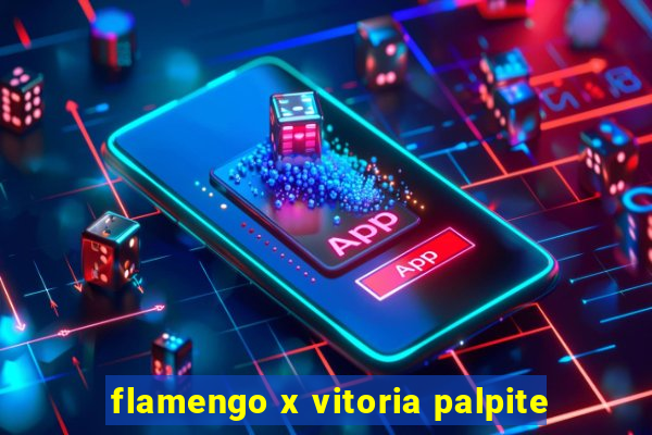 flamengo x vitoria palpite