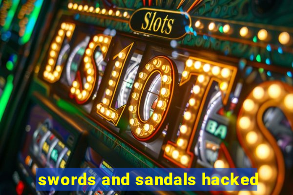 swords and sandals hacked