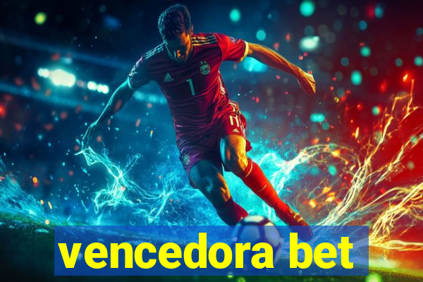 vencedora bet