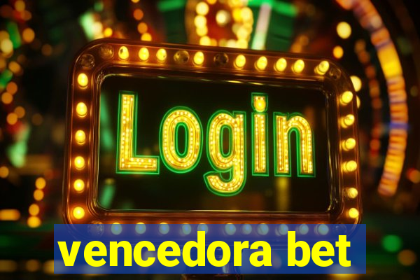 vencedora bet