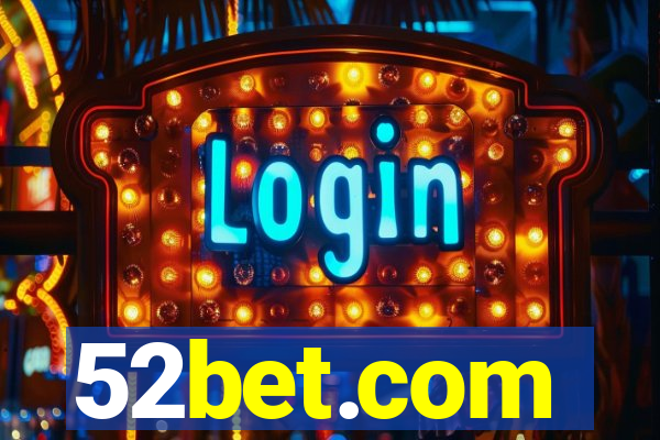 52bet.com