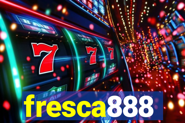 fresca888