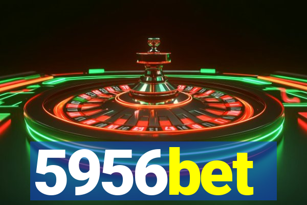 5956bet