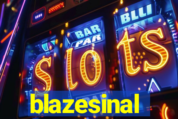 blazesinal