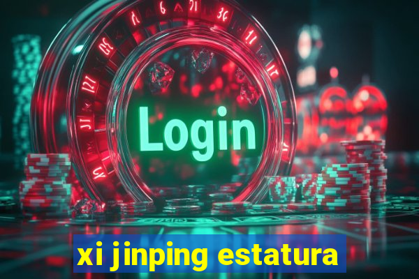 xi jinping estatura