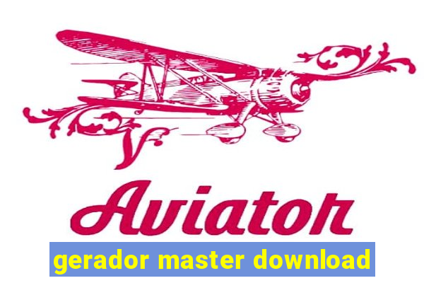 gerador master download