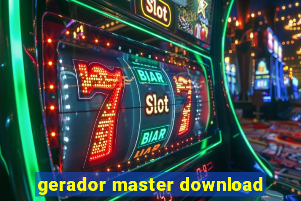 gerador master download