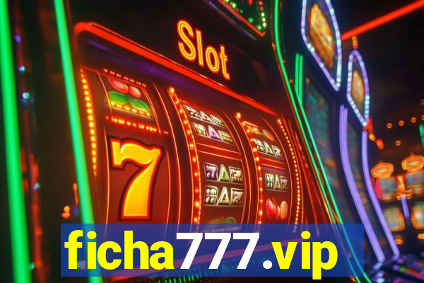 ficha777.vip