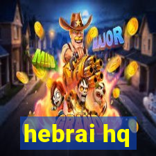 hebrai hq