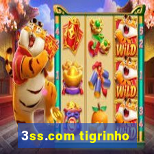 3ss.com tigrinho