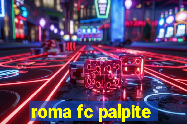 roma fc palpite