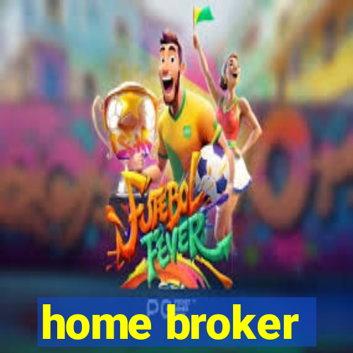 home broker