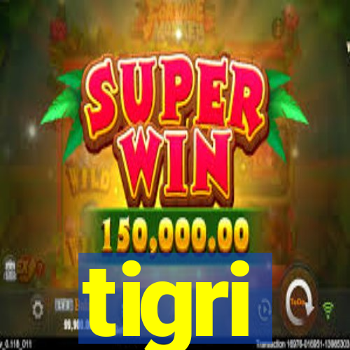 tigri