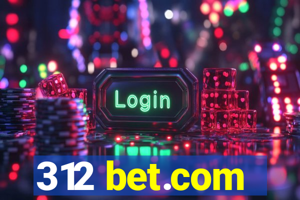 312 bet.com