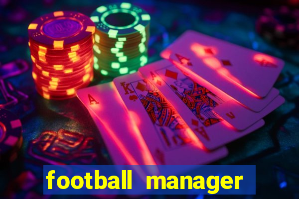 football manager 2021 touch 21.4.0 apk