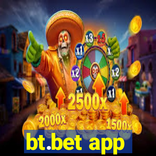 bt.bet app