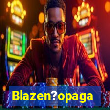 Blazen?opaga