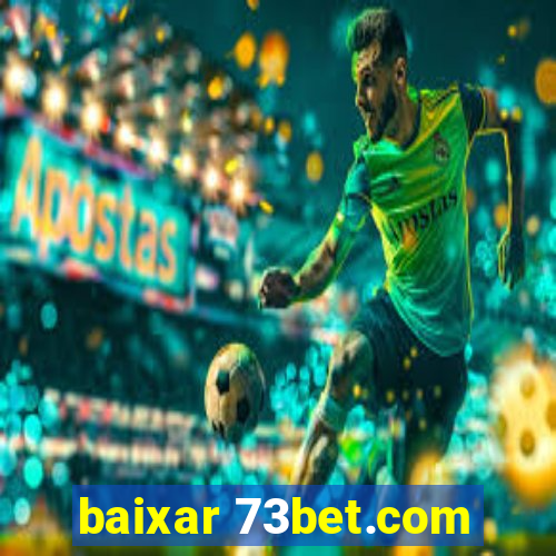 baixar 73bet.com