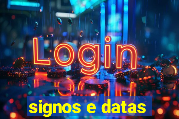 signos e datas