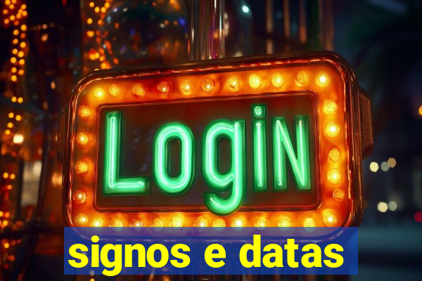 signos e datas