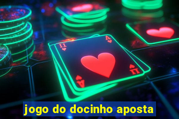 jogo do docinho aposta