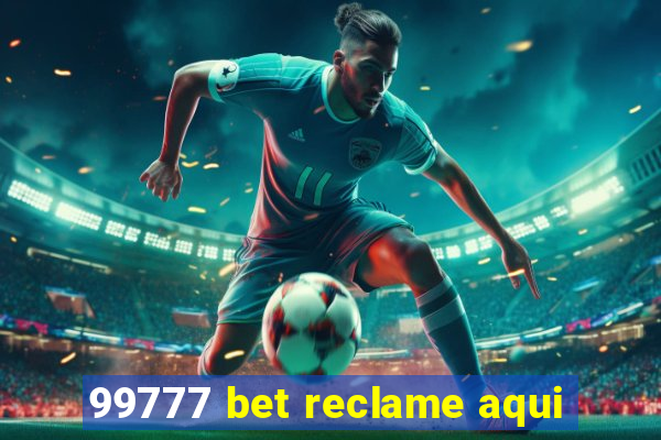 99777 bet reclame aqui