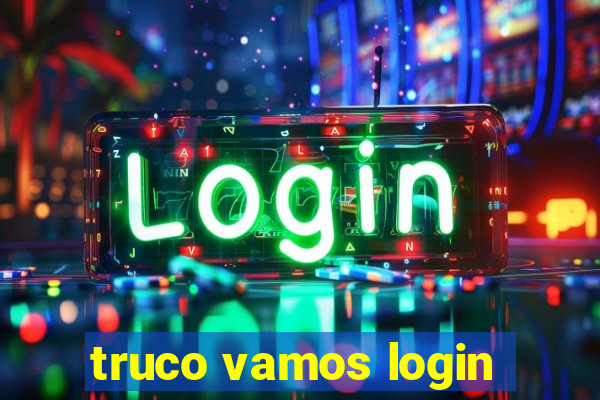 truco vamos login