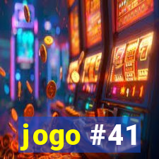 jogo #41