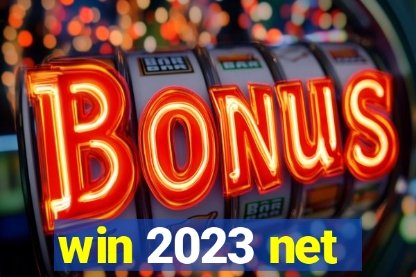 win 2023 net