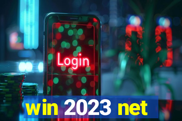 win 2023 net