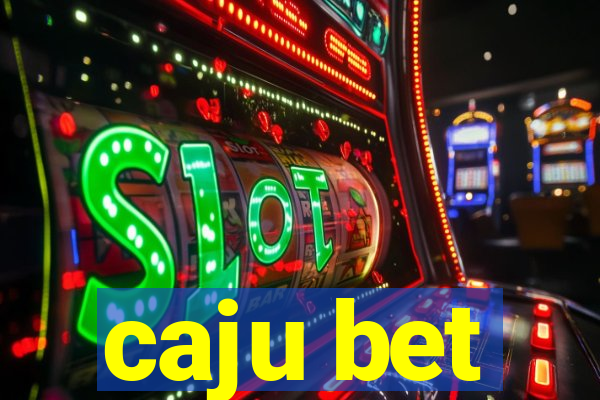 caju bet