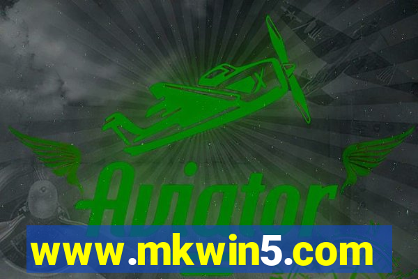 www.mkwin5.com