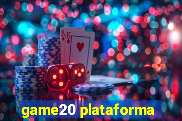 game20 plataforma