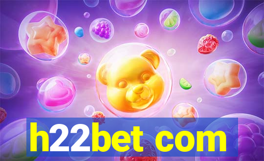 h22bet com