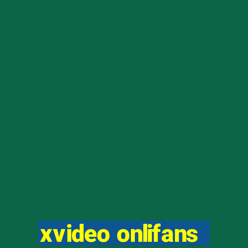 xvideo onlifans