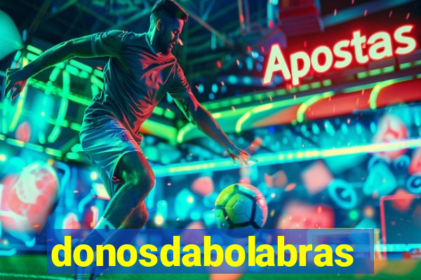 donosdabolabrasil.net