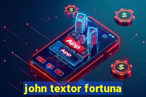 john textor fortuna