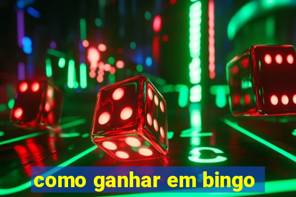 como ganhar em bingo