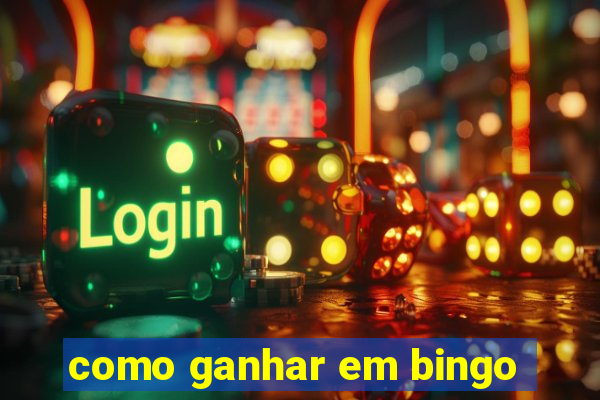 como ganhar em bingo