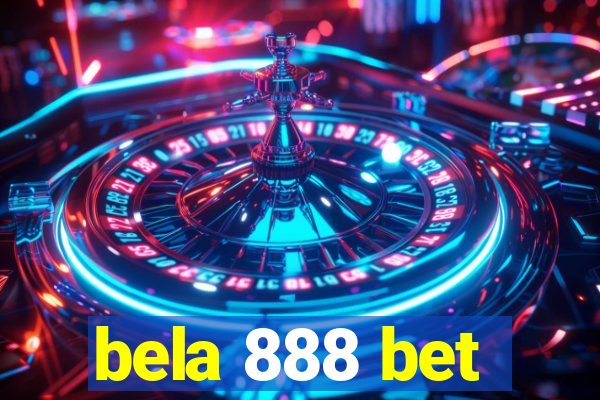 bela 888 bet