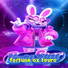 fortune ox touro