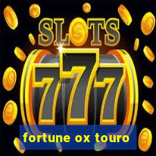 fortune ox touro